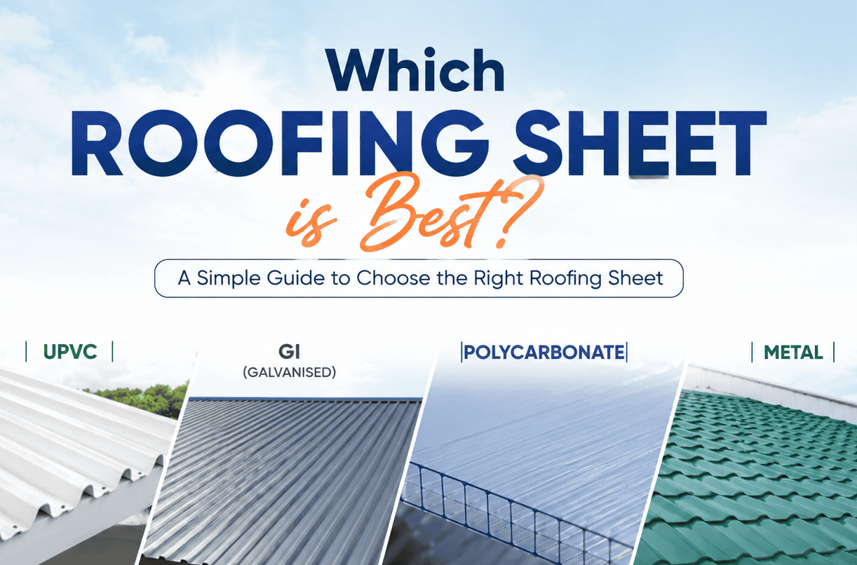 Best roofing sheet comparison showing UPVC, GI, polycarbonate, and metal roofing sheets for residential, commercial, and industrial buildings.